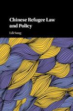 Chinese Refugee Law and Policy