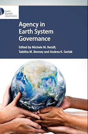 Agency in Earth System Governance