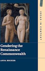 Gendering the Renaissance Commonwealth