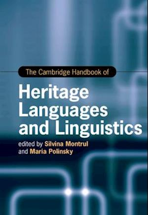 The Cambridge Handbook of Heritage Languages and Linguistics