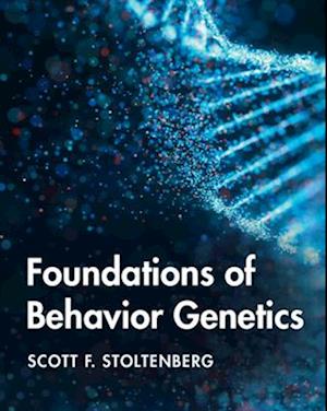 Foundations of Behavior Genetics