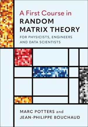 A First Course in Random Matrix Theory