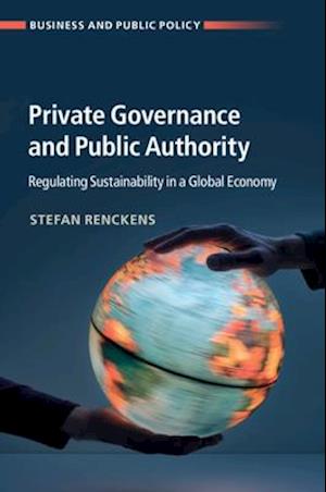 Private Governance and Public Authority