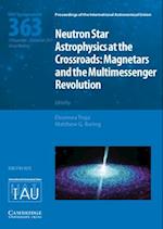 Neutron Star Astrophysics at the Crossroads (IAU S363)