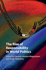 The Rise of Responsibility in World Politics