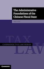 The Administrative Foundations of the Chinese Fiscal State