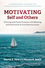 Motivating Self and Others