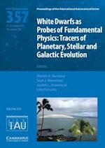 White Dwarfs as Probes of Fundamental Physics (IAU S357)