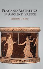 Play and Aesthetics in Ancient Greece