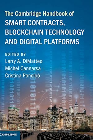 The Cambridge Handbook of Smart Contracts, Blockchain Technology and Digital Platforms