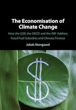 The Economisation of Climate Change