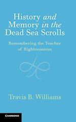 History and Memory in the Dead Sea Scrolls