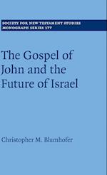 The Gospel of John and the Future of Israel