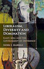 Liberalism, Diversity and Domination