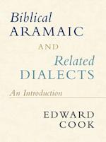 Biblical Aramaic and Related Dialects