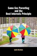 Same-Sex Parenting and the Best Interests Principle