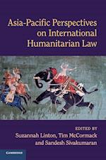 Asia-Pacific Perspectives on International Humanitarian Law