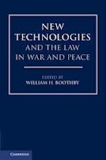 New Technologies and the Law in War and Peace
