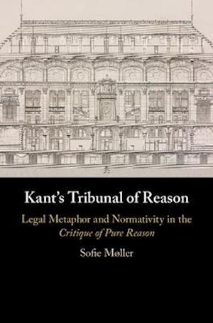 Kant's Tribunal of Reason