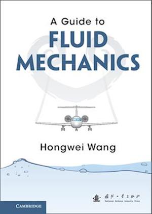 A Guide to Fluid Mechanics