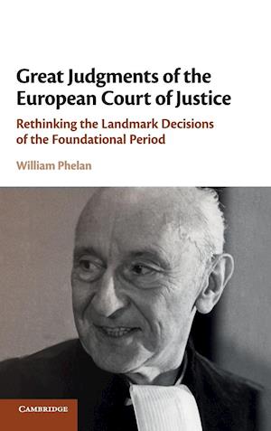 Great Judgments of the European Court of Justice