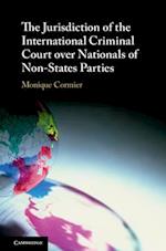 The Jurisdiction of the International Criminal Court over Nationals of Non-States Parties