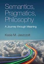 Semantics, Pragmatics, Philosophy