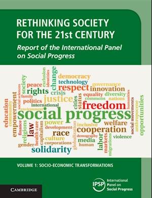 Rethinking Society for the 21st Century: Volume 1, Socio-Economic Transformations