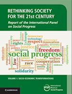 Rethinking Society for the 21st Century: Volume 1, Socio-Economic Transformations