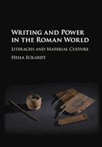 Writing and Power in the Roman World