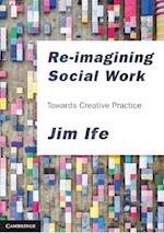 Re-imagining Social Work