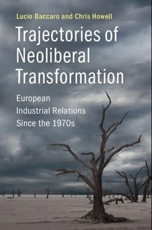 Trajectories of Neoliberal Transformation