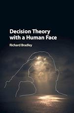 Decision Theory with a Human Face