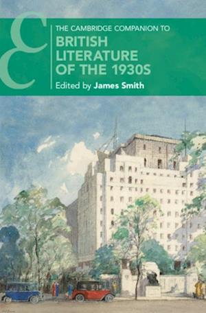 Cambridge Companion to British Literature of the 1930s