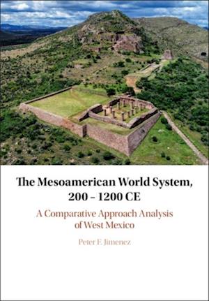 Mesoamerican World System, 200-1200 CE