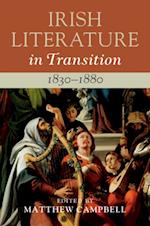 Irish Literature in Transition, 1830-1880: Volume 3