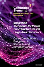 Integration Techniques for Micro/Nanostructure-based Large-Area Electronics