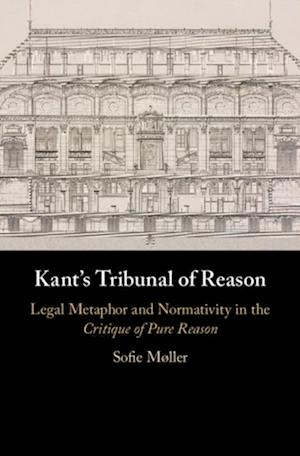 Kant's Tribunal of Reason