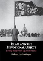 Islam and the Devotional Object