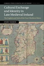 Cultural Exchange and Identity in Late Medieval Ireland