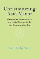 Christianizing Asia Minor