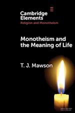 Monotheism and the Meaning of Life
