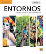 Entornos Beginning Student's Book Part B plus ELEteca Access, Online Workbook, and eBook