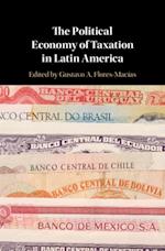 Political Economy of Taxation in Latin America