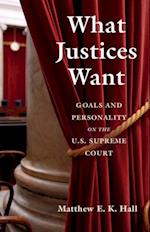 What Justices Want