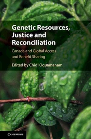 Genetic Resources, Justice and Reconciliation