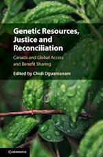 Genetic Resources, Justice and Reconciliation