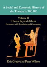 Social and Economic History of the Theatre to 300 BC