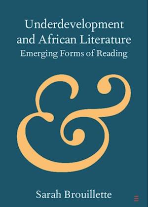 Underdevelopment and African Literature