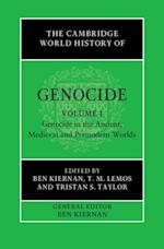 Cambridge World History of Genocide: Volume 1, Genocide in the Ancient, Medieval and Premodern Worlds